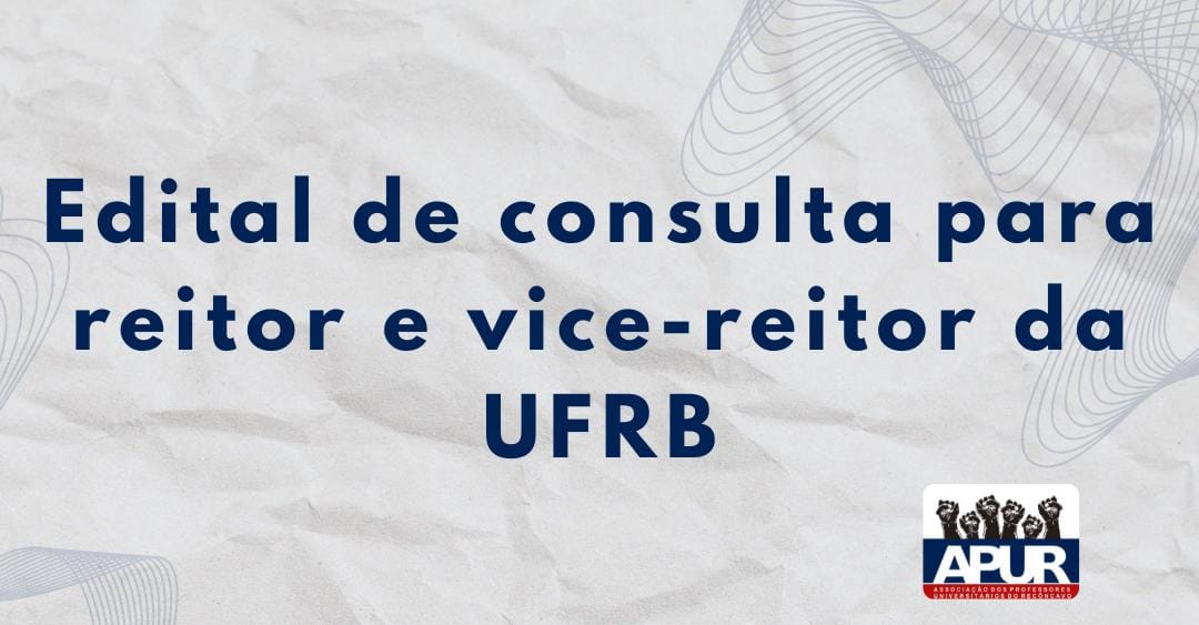 Edital de consulta para reitor e vice-reitor da UFRB