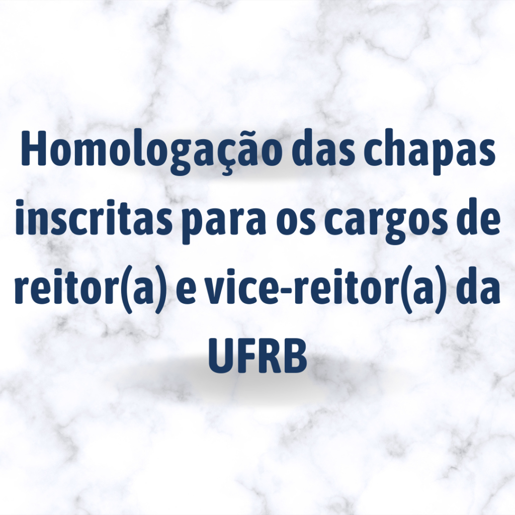 Comissão Especial Torna Pública A Homologação Das Chapas Inscritas Da