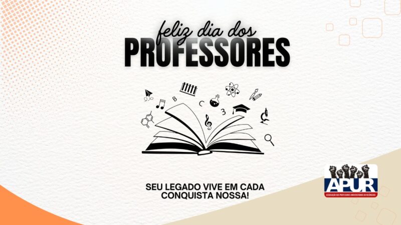 FELIZ DIA DOS/DAS PROFESSORES/AS